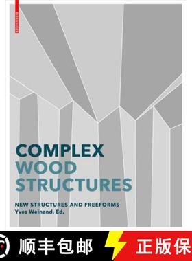预订 Advanced Timber Structures: Architectural Designs and Digital Dimensioning [9783035605617]