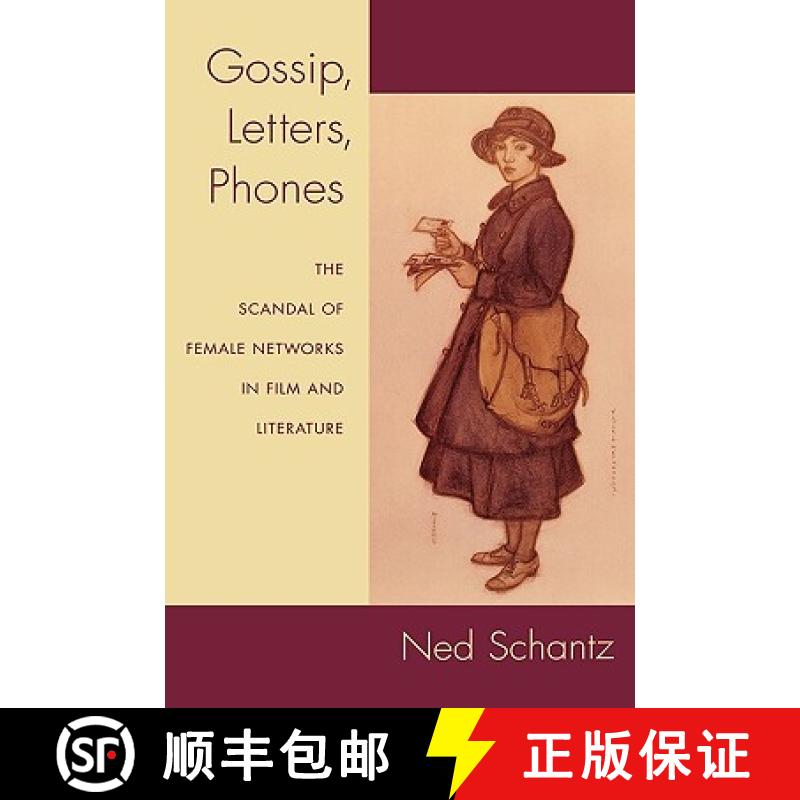 【2-3周达】Gossip, Letters, Phones: The Scandal of Female Networks in Film and Literature [9780195335910]