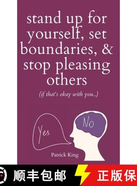 预订 Stand Up For Yourself, Set Boundaries, & Stop Pleasing Others (if that's okay with you?) [9781647434205]