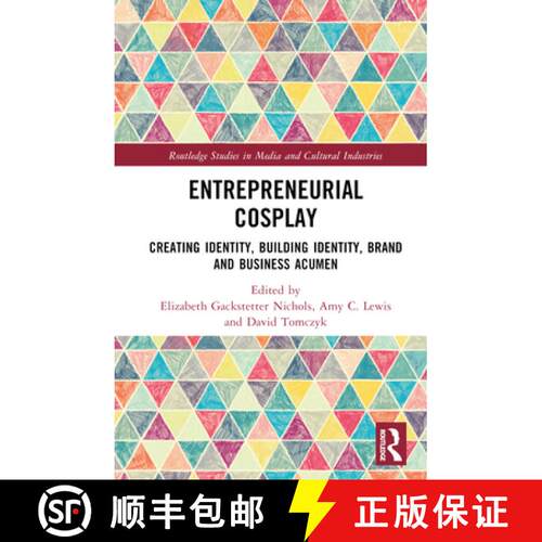 【3-4周达】精装 Entrepreneurial Cosplay: Creating Identity, Building Identity, Brand and Business Acumen [9781032217581]
