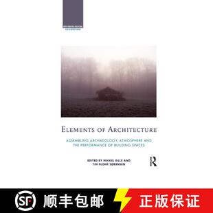 【3-4周达】Elements of Architecture: Assembling Archaeology, Atmosphere and the Performance of Buildi... [9780367869625]