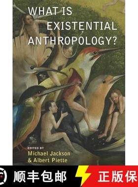 【3-4周达】What Is Existential Anthropology? [9781785337437]