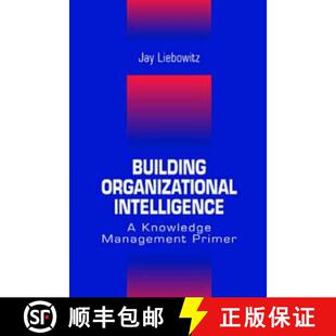 【3-4周达】Building Organizational Intelligence: A Knowledge Management Primer [9780849320361]