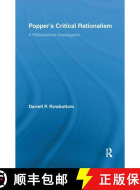【3-4周达】Popper's Critical Rationalism : A Philosophical Investigation [9780415992442]
