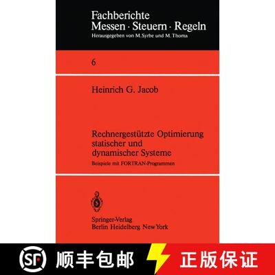 【3-4周达】Rechnergestützte Optimierung statischer und dynamischer Systeme : Beispiele mit FORTRAN-P... [9783540116417]