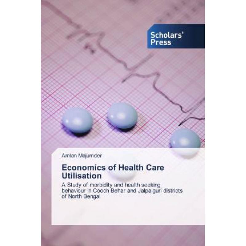 【4周达】economics of health care utilisation [9786202313933]