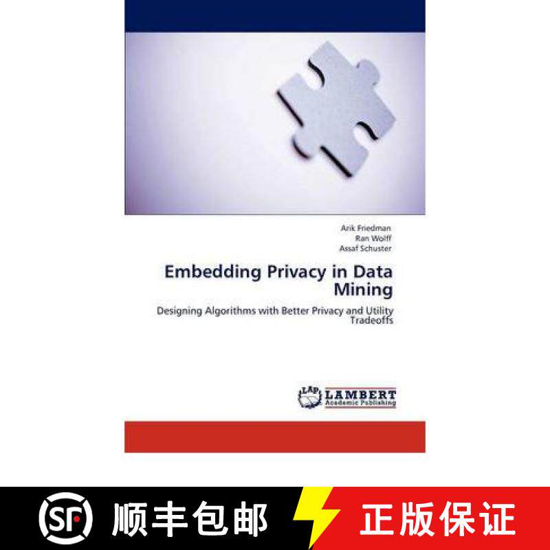 预订 Embedding Privacy in Data Mining [9783847303633]