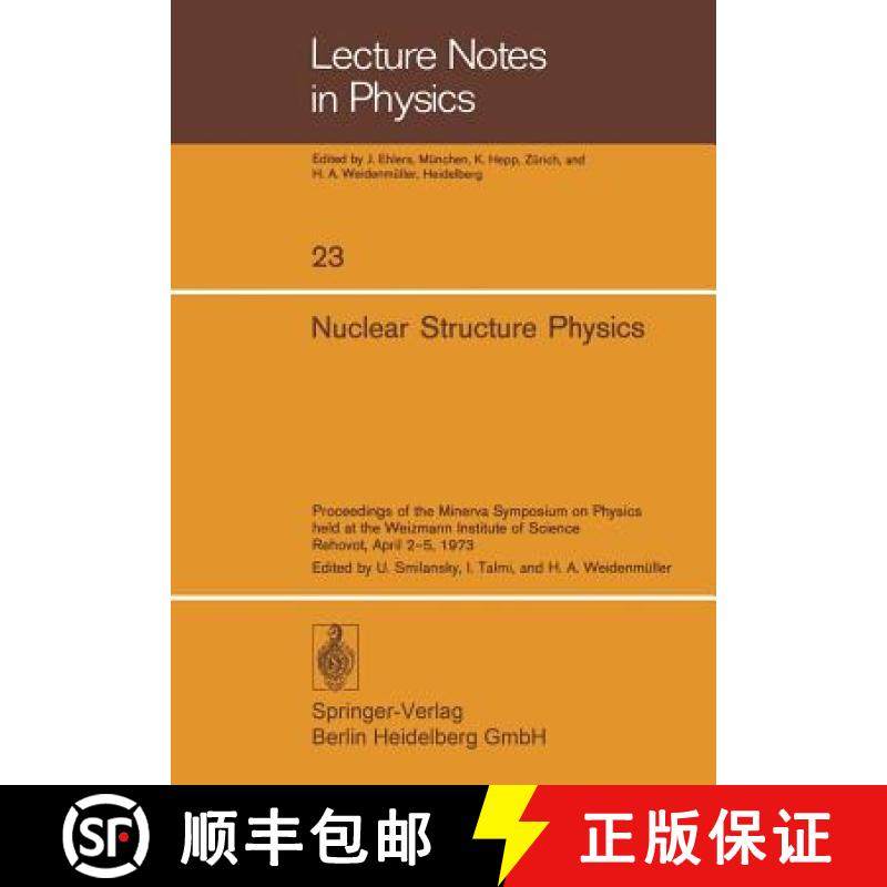 【3-4周达】Nuclear Structure Physics : Proceedings of the Minerva Symposium on Physics held at the We... [9783540065548]