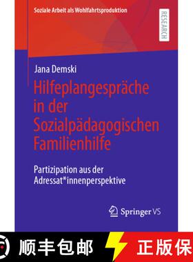 【3-4周达】Hilfeplangespräche in der Sozialpädagogischen Familienhilfe : Partizipation aus der Adre... [9783658414016]