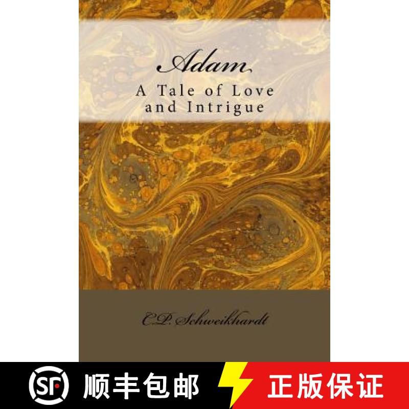 【3-4周达】Adam: A Tale of Love and Intrigue [9780997117714]