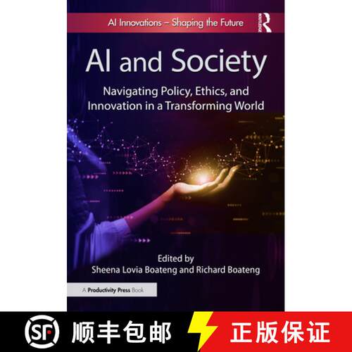 【3-4周达】精装 AI and Society: Navigating Policy, Ethics, and Innovation in a Transforming World [9781032978345]