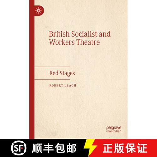 【3-4周达】精装 British Socialist and Workers Theatre : Red Stages [9783031256813]