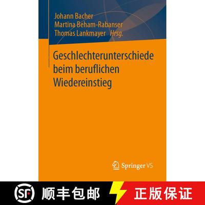 【3-4周达】Geschlechterunterschiede beim beruflichen Wiedereinstieg (1. Aufl. 2023) [9783658380397]