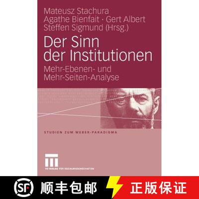 【3-4周达】Der Sinn der Institutionen: Mehr-Ebenen- und Mehr-Seiten-Analyse [9783531158181]