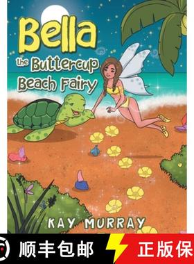 【3-4周达】Bella the Buttercup Beach Fairy: New Edition [9781648580673]