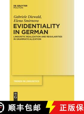 【3-4周达】Evidentiality in German: Linguistic Realization and Regularities in Grammaticalization [9783110240696]