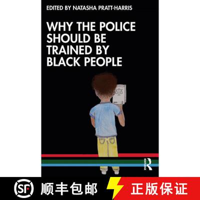 【3-4周达】Why the Police Should be Trained by Black People [9780367684136]