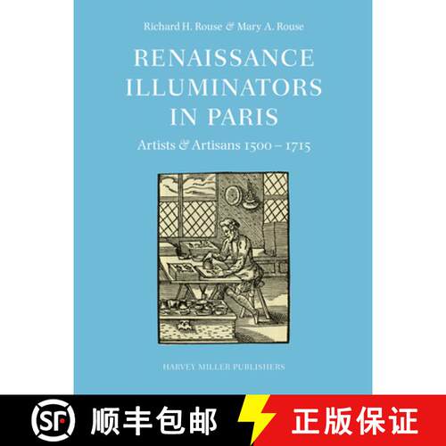 【3-4周达】精装 Renaissance Illuminators in Paris : Artists & Artisans 1500-1715 [9781912554287]