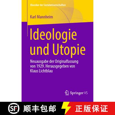 【3-4周达】Ideologie und Utopie : Neuausgabe der Originalfassung von 1929. Herausgegeben von Klaus Li... [9783658443320]