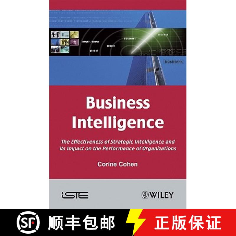 【3-4周达】Business Intelligence: The Effective Of Strategic Intelligence And Its Impact On The Perfo... [9781848211148]