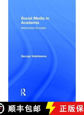 【3-4周达】Social Media in Academia : Networked Scholars [9781138822740]