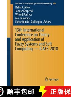 【3-4周达】13th International Conference on Theory and Application of Fuzzy Systems and Soft Computin... [9783030041632]