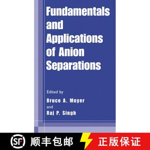【3-4周达】Fundamentals and Applications of Anion Separations [9780306479113]