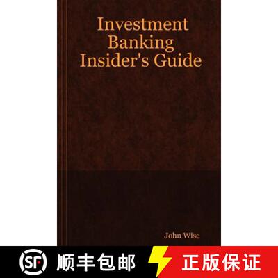【3-4周达】Investment Banking Insider's Guide [9781430300526]