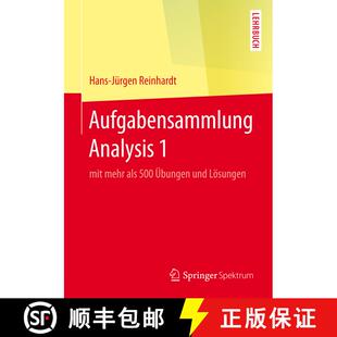 【3-4周达】Aufgabensammlung Analysis 1: mit mehr als 500 UEbungen und Loesungen (1. Aufl. 2016) [9783662494165]