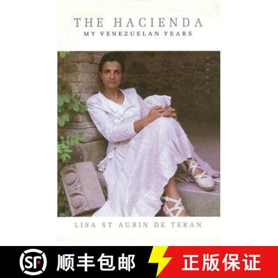 【3-4周达】The Hacienda: My Venezuelan Years [9781860494598]