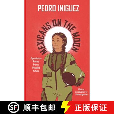 【3-4周达】Mexicans on the Moon: Speculative Poetry from a Possible Future [9798989630806]