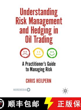 【3-4周达】Understanding Risk Management and Hedging in Oil Trading: A Practitioner's Guide to Managi... [9783031444678]