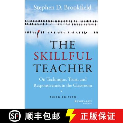 【3-4周达】The Skillful Teacher: On Technique, Trust, And Responsiveness In The Classroom, Third Edit... [9781118450291]