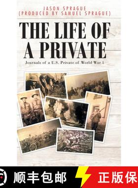 【3-4周达】The Life of a Private: Journals of a U.S. Private of World War 1 [9781638609155]