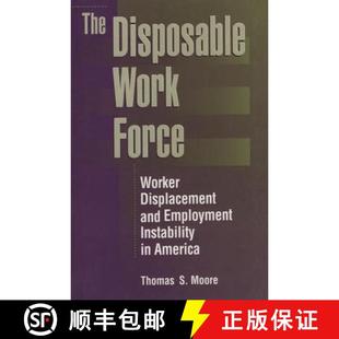 Disposable Worker The 9780202305202 Instability Work 4周达 and Displacement Force America Employment