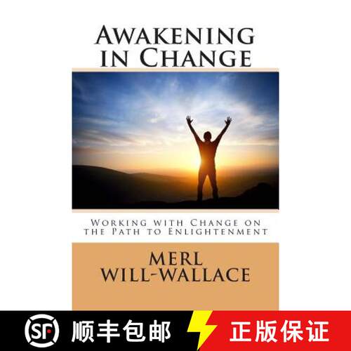 【3-4周达】Awakening in Change: Working with Change on the Path to Enlightenment [9780615994697]