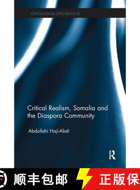 【3-4周达】Critical Realism, Somalia and the Diaspora Community [9781138233324]