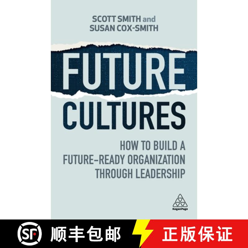 【3-4周达】Future Cultures: How to Build a Future-Ready Organization Through Leadership [9781398612389]