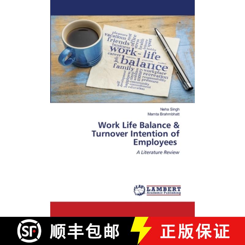预订 Work Life Balance & Turnover Intention of Employees [9786202801225]