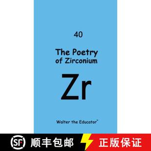 【3-4周达】The Poetry of Zirconium [9798869043375]