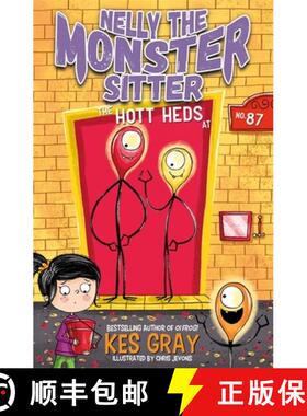 【3-4周达】Nelly the Monster Sitter: The Hott Heds at No. 87: Book 3 [9781444944433]