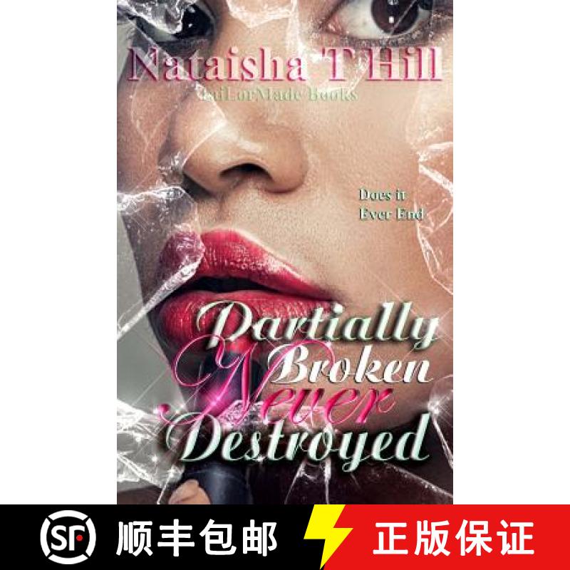 【2-3周达】Partially Broken Never Destroyed [9780985323219]