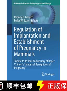 【3-4周达】Regulation of Implantation and Establishment of Pregnancy in Mammals: Tribute to 45 Year A... [9783319158556]