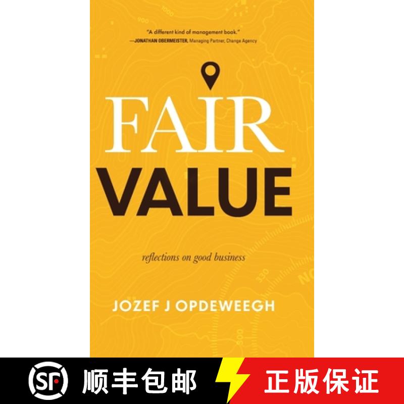 【2-3周达】Fair Value: Reflections on Good Business [9781646634590]