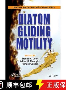 【3-4周达】Diatom Gliding Motility: Biology And Applications [Wiley生命科学] [9781119526353]