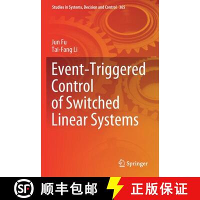 【3-4周达】Event-Triggered Control of Switched Linear Systems [9783030716066]