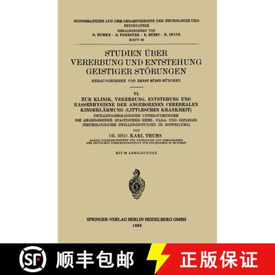 【3-4周达】Studien UEber Vererbung Und Entstehung Geistiger Stoerungen: VI. Zur Klinik, Vererbung, En... [9783662230329]