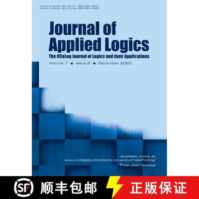 【3-4周达】Journal of Applied Logics - The IfCoLog Journal of Logics and their Applications: Volume 7... [9781848903463]
