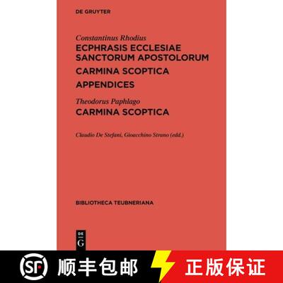 【3-4周达】精装 Ecphrasis ecclesiae Sanctorum Apostolorum. Carmina scoptica. Appendices / Carmina sco... [9783110742152]