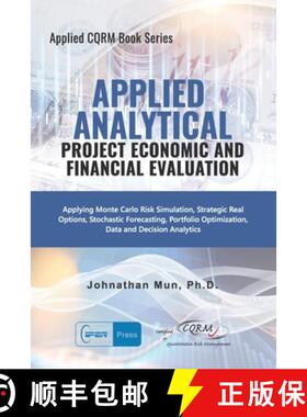 预订 Applied Analytics - Project Economic and Financial Evaluation: Applying Monte Carlo Risk Simulat... [9781734481129]